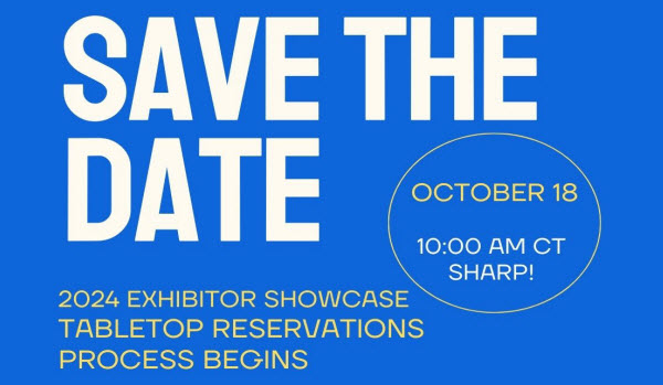 2024 Exhibitor Showcase Tabletop Reservations