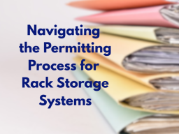 Permitting for Rack Storage Systems